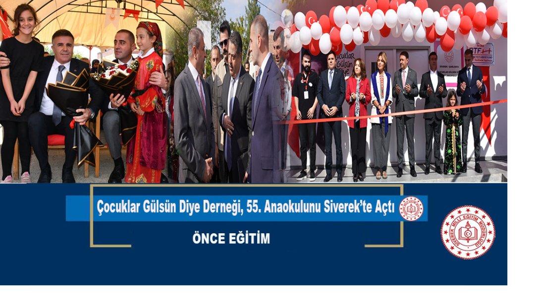 Çocuklar Gülsün Diye Derneği, 55. Anaokulunu Siverek'te Açtı