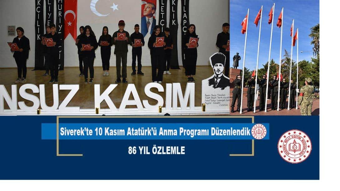 Siverek'te 10 Kasım Atatürk'ü Anma Programı Düzenlendik